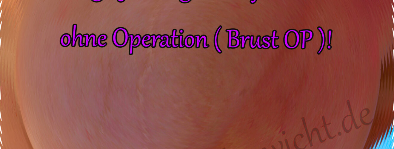Brustvergrößerung Hyaluronsäure ohne Operation