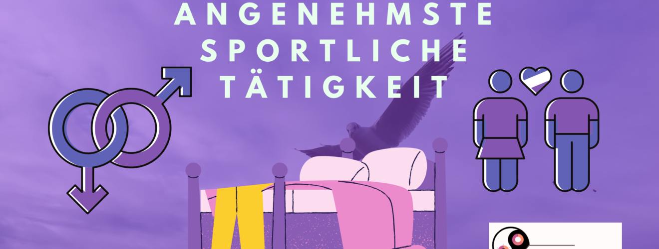 Sex - Die angenehmste sportliche Tätigkeit
